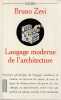 Le langage moderne de l'architecture, . ZEVI Bruno