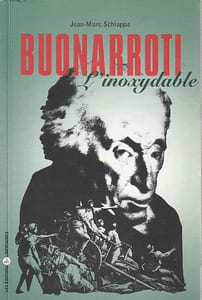 Buonarroti (1761-1837). L'inoxydable