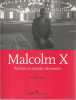 Malcolm X: Par tous les moyens nécessaires. ROULET (de) Daniel