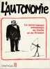 L'autonomie: Le mouvement autonome en Italie et en France. COLLECTIF