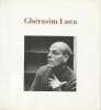 Ghérasim Luca. Catalogue d'exposition Musée de l'Abbaye Sainte-Croix. COLLECTIF