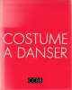 Costume à danser. COLLECTIF