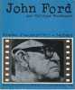 John Ford. HAUDIQUET Philippe