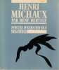 Henri Michaux,. BERTELE René,