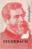 Feuerbach, sa vie, son oeuvre avec un exposé de sa philopsophie. ARVON Henri