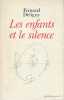 Les enfants du silence. DELIGNY Fernand