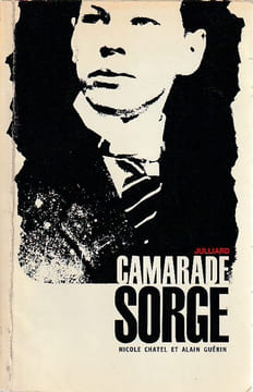 Camarade Sorge,. CHATEL Nicole, GUERIN Alain,