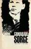 Camarade Sorge,. CHATEL Nicole, GUERIN Alain,