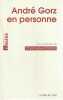 André Gorz en personne,. FOUREL Christophe (dir.)