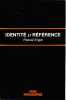 Identité et référence : La théorie des noms propres chez Frege et Kripke,. ENGEL Pascal,