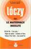 Loczy ou le maternage insolite. DAVID Myriam, APPEL Geneviève
