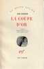 La coupe d'or,. STEINBECK John,