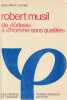Robert Musil: De "Törless" à "L'homme sans qualité". COMETTI Jean-Pierre 