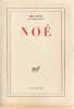 Noé,. GIONO Jean