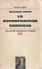 La superposition cosmique. REICH Wilhelm,