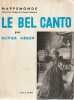 Le Bel Canto. MERLIN Olivier