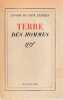 Terre des hommes,. SAINT-EXUPERY (de) Antoine,