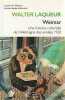 Weimar. Une histoire culturelle de lAllemagne des années vingt (1920). LAQUEUR Walter,