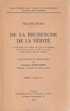 De la recherche de la vérité, où l'on traite de la nature de l'esprit de l'homme, et de l'usage qu'il doit en faire pour éviter l'erreur dans les ...
