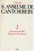 L'Oeuvre d'Anselme de Cantorbéry, tome 3: Lettre sur l'incarnation du Verbe. Pourquoi un Dieu-homme . SAINT ANSELME DE CANTORBERY