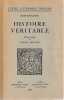 Histoire véritable. MONTESQUIEU