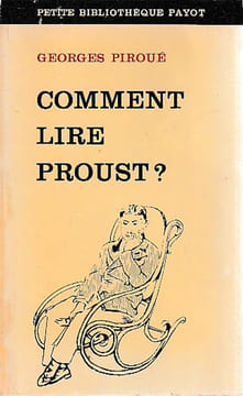 Comment lire Proust?. PIROUE Georges,
