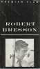 Robert Bresson. DROGUET Robert
