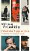 Friedkin Connection: Les mémoires d'un cinéaste de légende. FRIEDKIN William