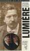 Antoine Auguste et Louis Lumière. RITTAUD-HUTINET Jacques