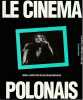 Le cinéma polonais, . MICHALEK Boleslaw (dir.),