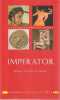 Imperator : Diriger en Grèce et à Rome,. SENARD Charles (textes réunis et présentés par),