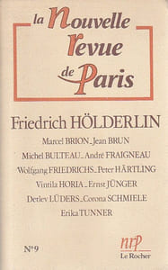 La nouvelle revue de Paris n° 9: Friedrich Hölderlin