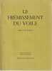 Le frémissement du voile (Autobiographies II). YEATS W. B.