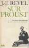 Sur Proust: Une lecture non conformiste de "A la recherche du temps perdu",. REVEL Jean-François