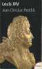 Louis XIV. PETITFILS Jean-Christian, 