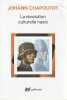 La révolution culturelle nazie. CHAPOUTOT Johann,