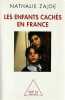 Les enfants cachés en France. ZAJDE Nathalie, 