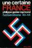 Une certaine France : l'antisémitisme 40-44. GANIER RAYMOND Philippe, 