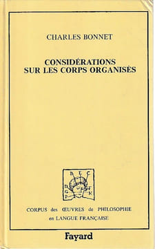 Considérations sur les corps organisés. BONNET Charles