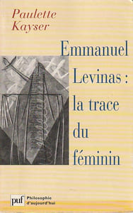 Emmanuel Levinas : la trace du féminin, 