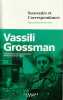 Souvenirs et correspondance. GROSSMAN Vassili