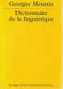 Dictionnaire de la linguistique. MOUNIN Georges