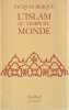 L'Islam au temps du monde, . BERQUE Jacques, 