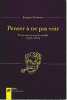 Penser à ne pas voir - Ecrits sur les arts du visible 1979-2004. DERRIDA Jacques