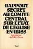 Rapport secret au Comité central sur l'état de l'Eglise en URSS pour limiter son activité dans le cadre de la loi. STRUVE Nikita (int.)