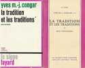 Tradition et les traditions, tome 1: Essai historique - Tome 2. Essai théologique. CONGAR Yves M.-J.