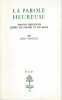 La parole heureuse: Martin Heidegger entre les choses et les mots. GREISCH Jean