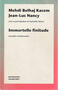 Immortelle finitude. Sexualité et philosophie