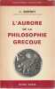 L'aurore de la philosophie grecque. BURNET John