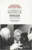 La conférence de Heidelberg (1988). Heidegger, portée philosophique et politique de sa pensée. DERRIDA Jacques, GADAMER Hans-Georg, LACOUE-LABARTHE ...
